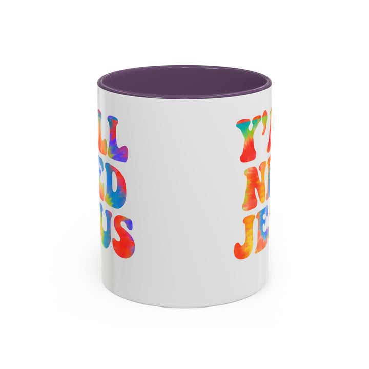 Y'All Need Jesus - Accent Coffee Mug (11, 15oz)