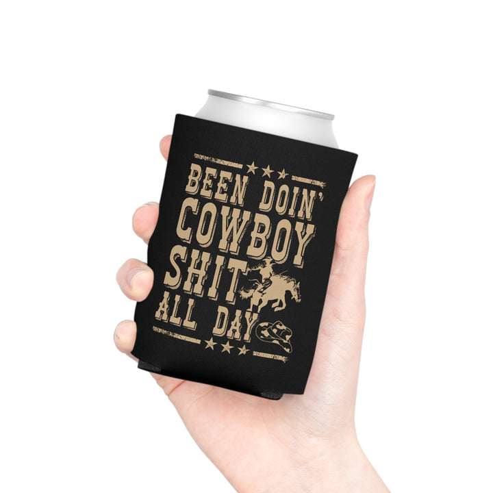 Been Doin Cowboy Sh*t - Can Cooler