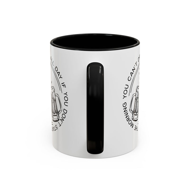 Can't Drink All Day - Accent Coffee Mug (11, 15oz)