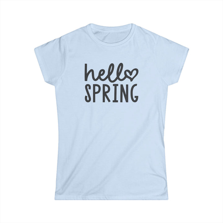 Hello Spring - Women's Softstyle Tee