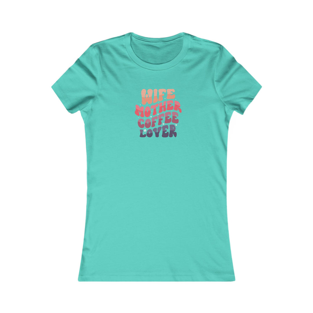 Wife-Mother - Women's Favorite Tee
