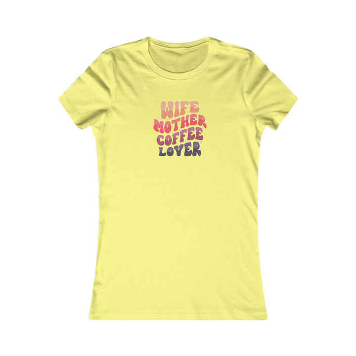 Wife-Mother - Women's Favorite Tee