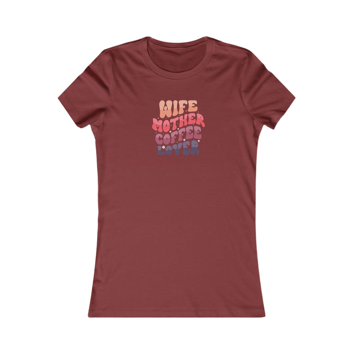 Wife-Mother - Women's Favorite Tee