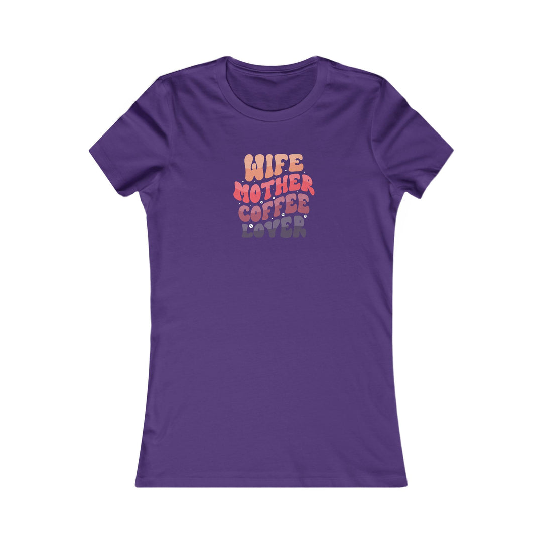 Wife-Mother - Women's Favorite Tee