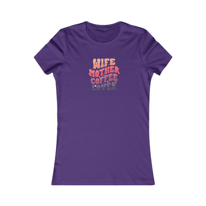 Wife-Mother - Women's Favorite Tee