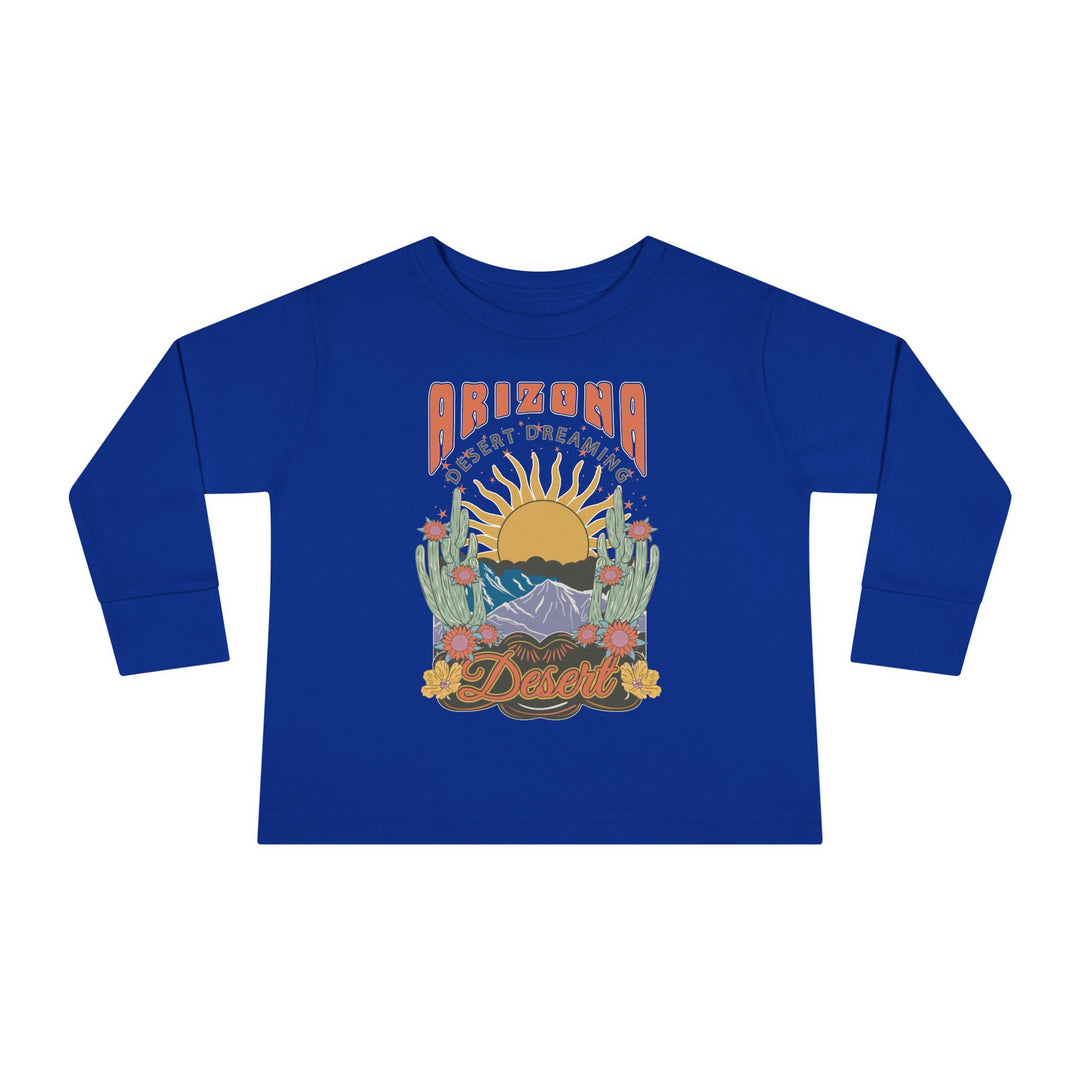 Arizona Desert Dreaming - Toddler Long Sleeve Tee