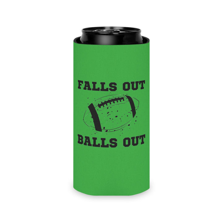 Falls Out Balls Out - Can Cooler