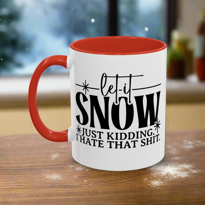 Let It Snow - Accent Coffee Mug (11, 15oz)