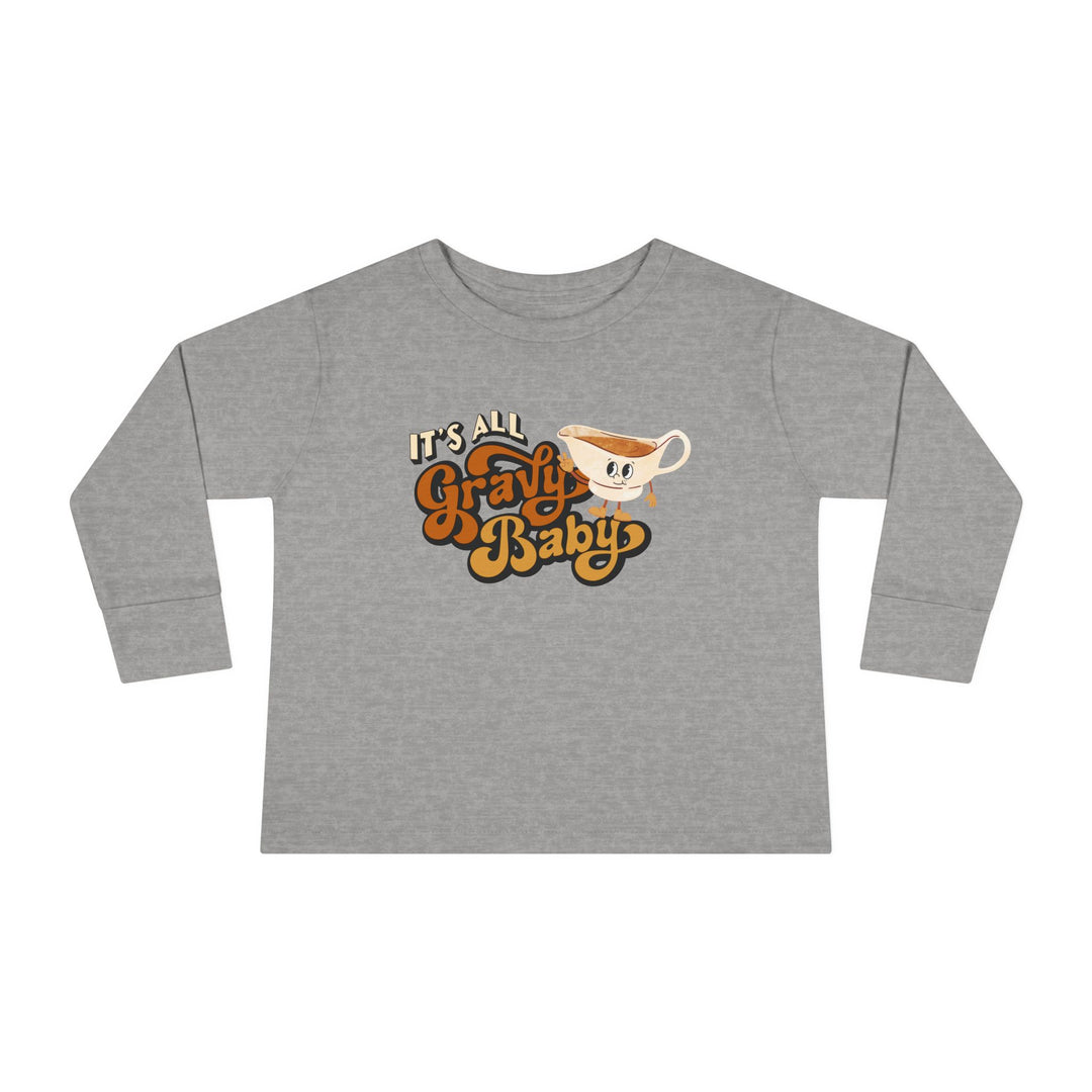 Gravy Baby - Toddler Long Sleeve Tee