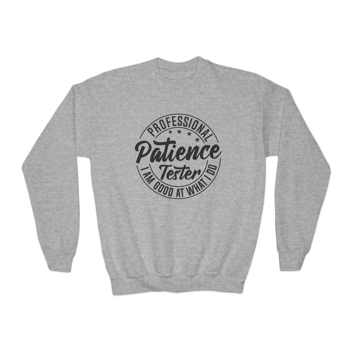 Professional Patience Tester - Youth Crewneck Sweatshirt