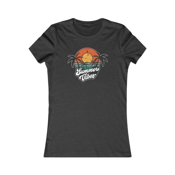 Summer Vibes - Women's Favorite Tee