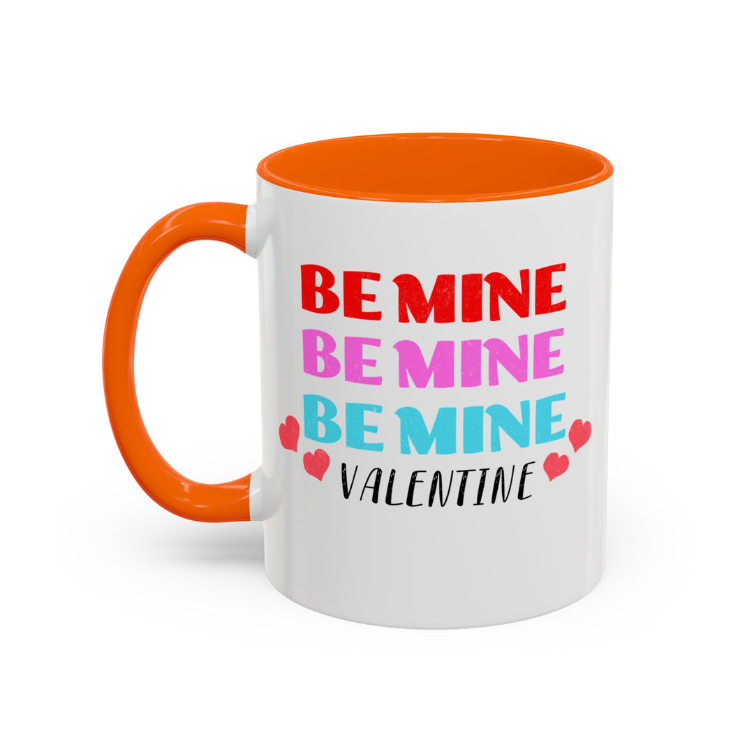 Be Mine Valentine - Accent Coffee Mug (11, 15oz)