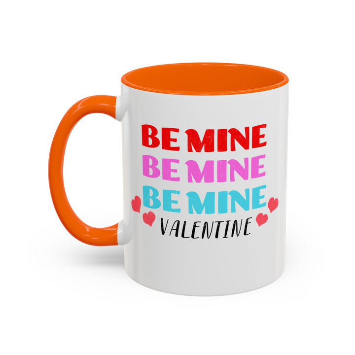 Be Mine Valentine - Accent Coffee Mug (11, 15oz)
