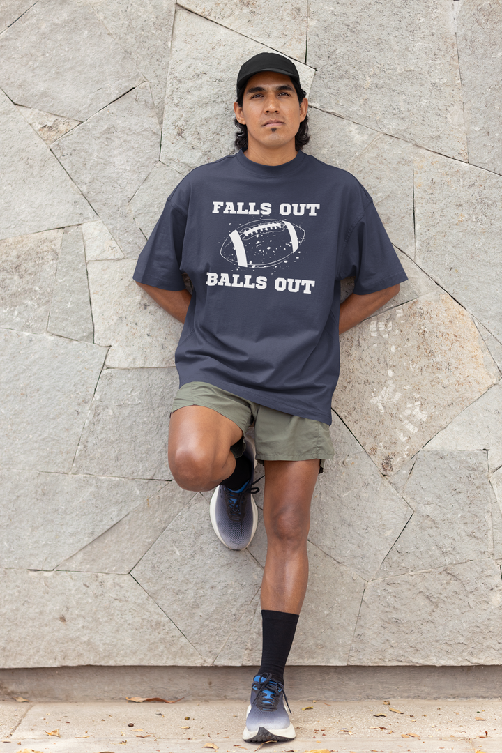 Falls Out Balls Out - Men's Heavy Oversized Tee