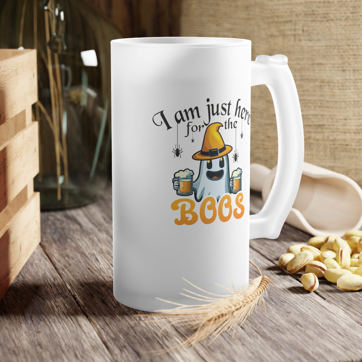 Here For The Boos - Frosted glass beer mug