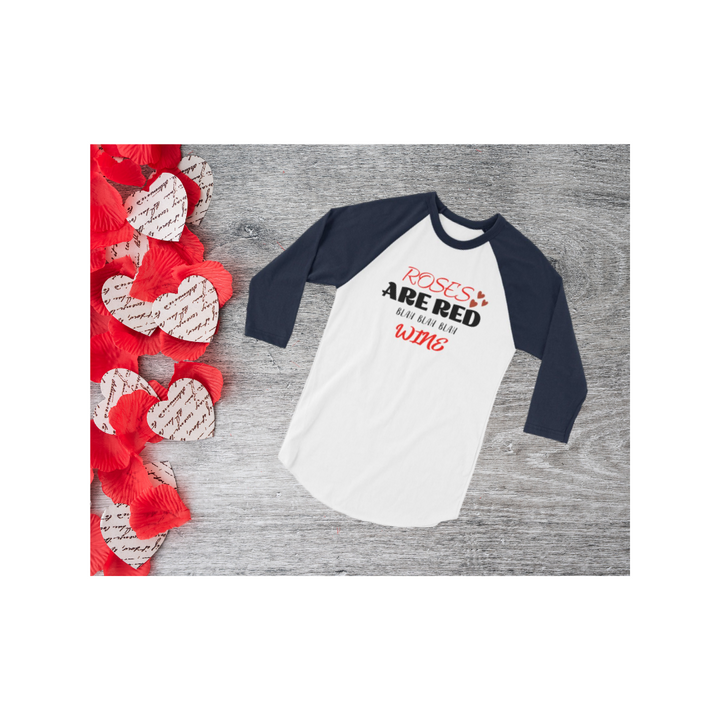 Blah Blah Blah Wine - 3/4 sleeve raglan shirt
