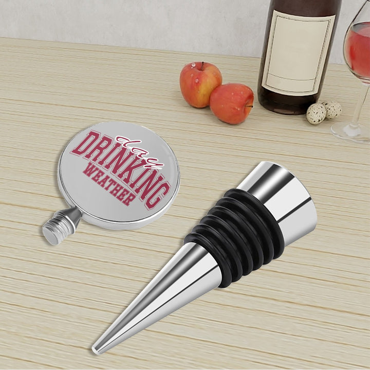 Drinking Weather - Wine Bottle Stopper