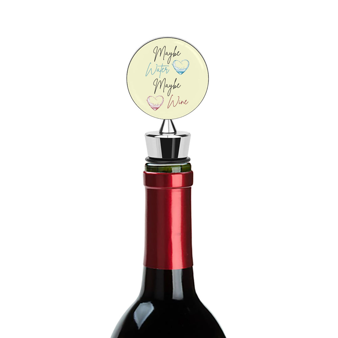Maybe Water Maybe Wine - Wine Bottle Stopper