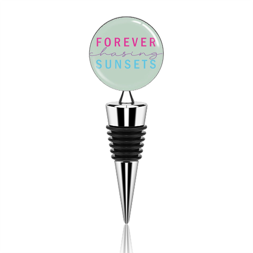 Forever Chasing Sunsets - Wine Bottle Stopper