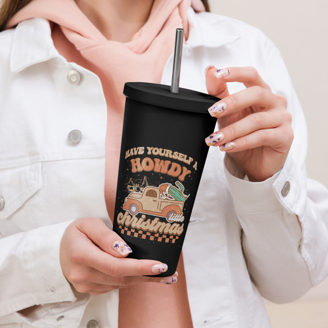 Howdy Christmas - Isulated tumbler with a straw