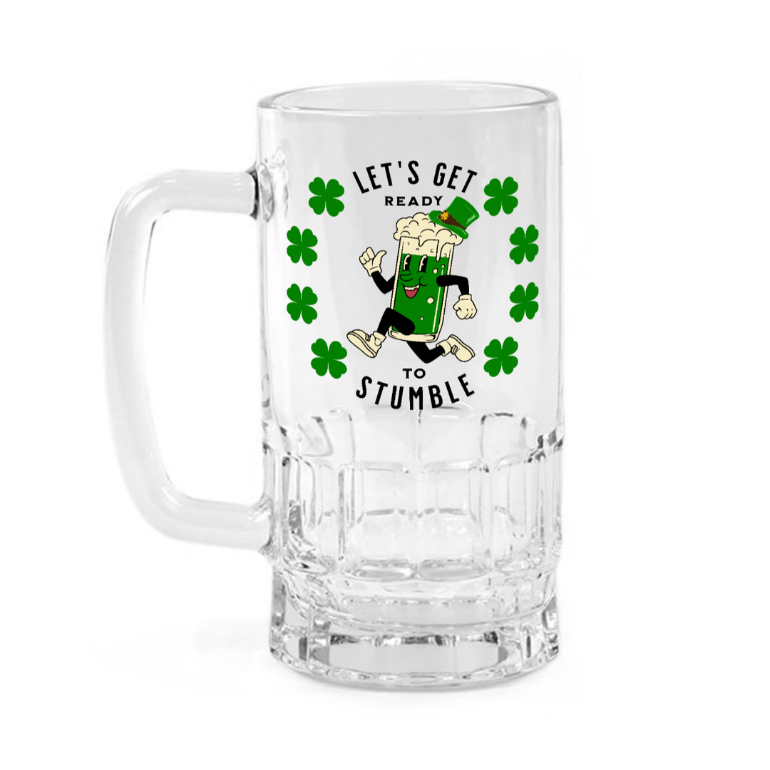 Get Ready To Stumble - Clear glass beer mug