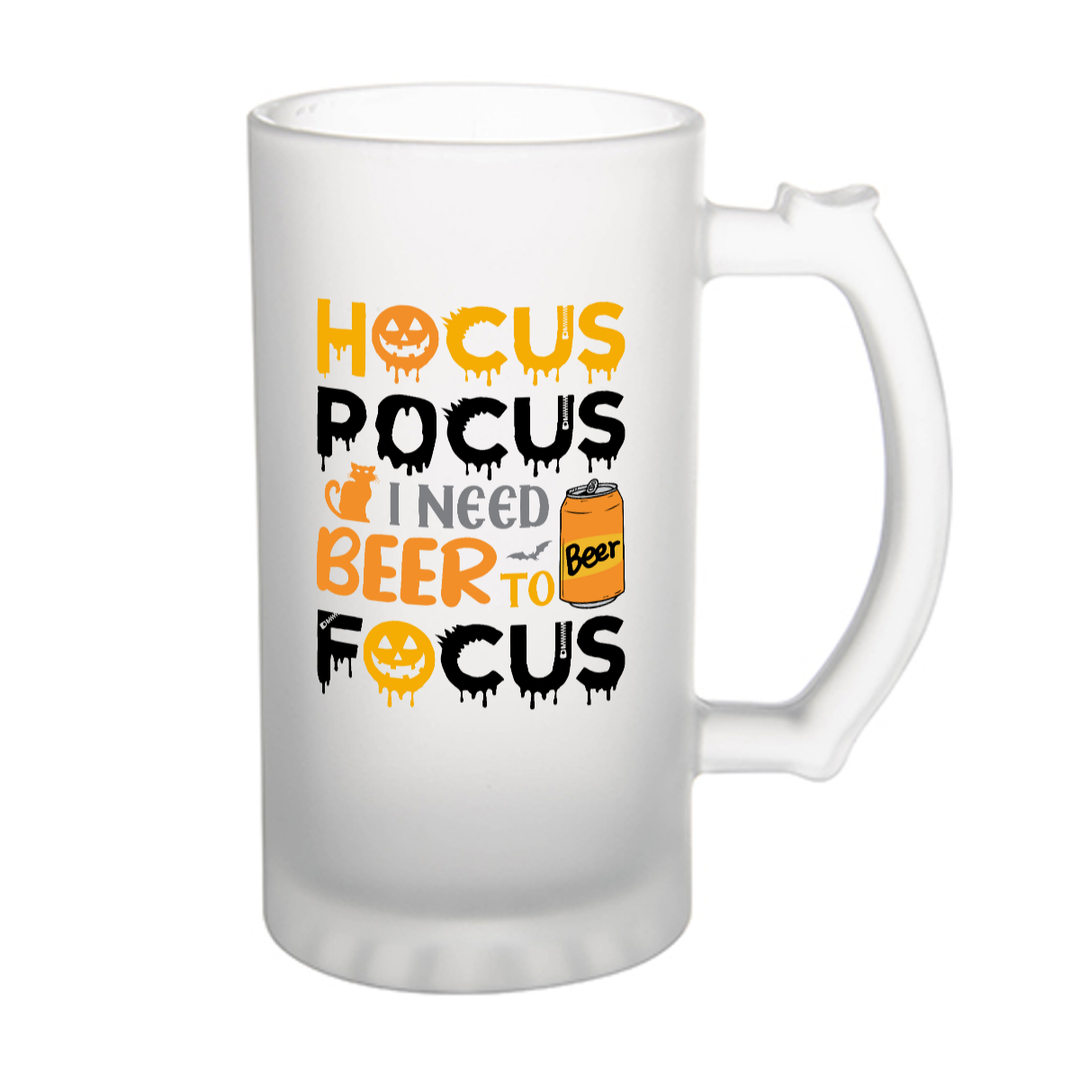 Hocus Pocus I Need A Beer To Focus - Frosted glass beer mug