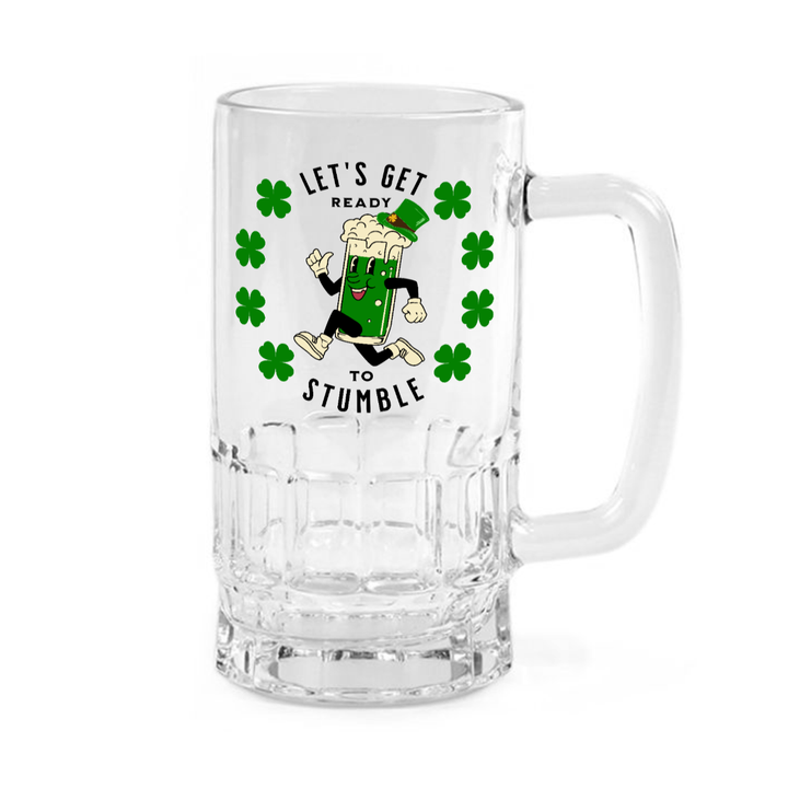 Get Ready To Stumble - Clear glass beer mug