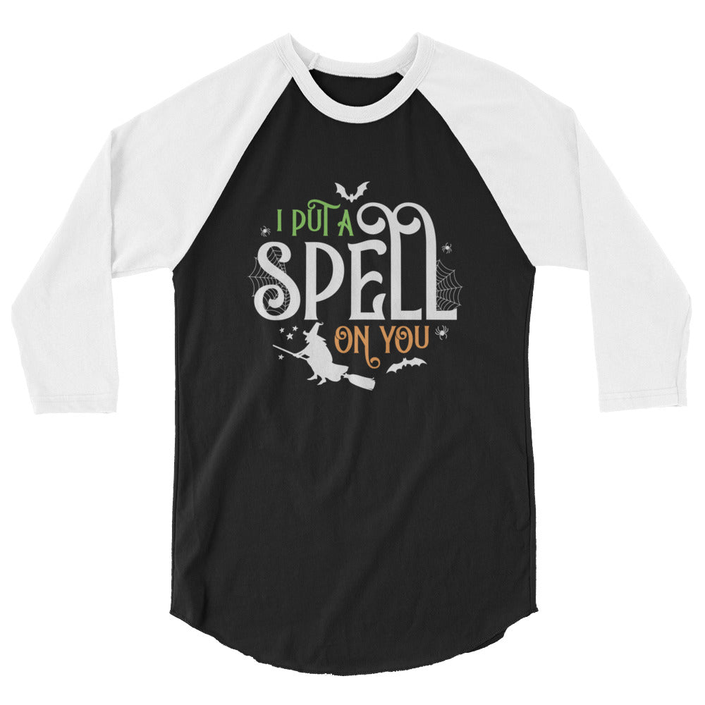 I Put A Spell On You - 3/4 sleeve raglan shirt
