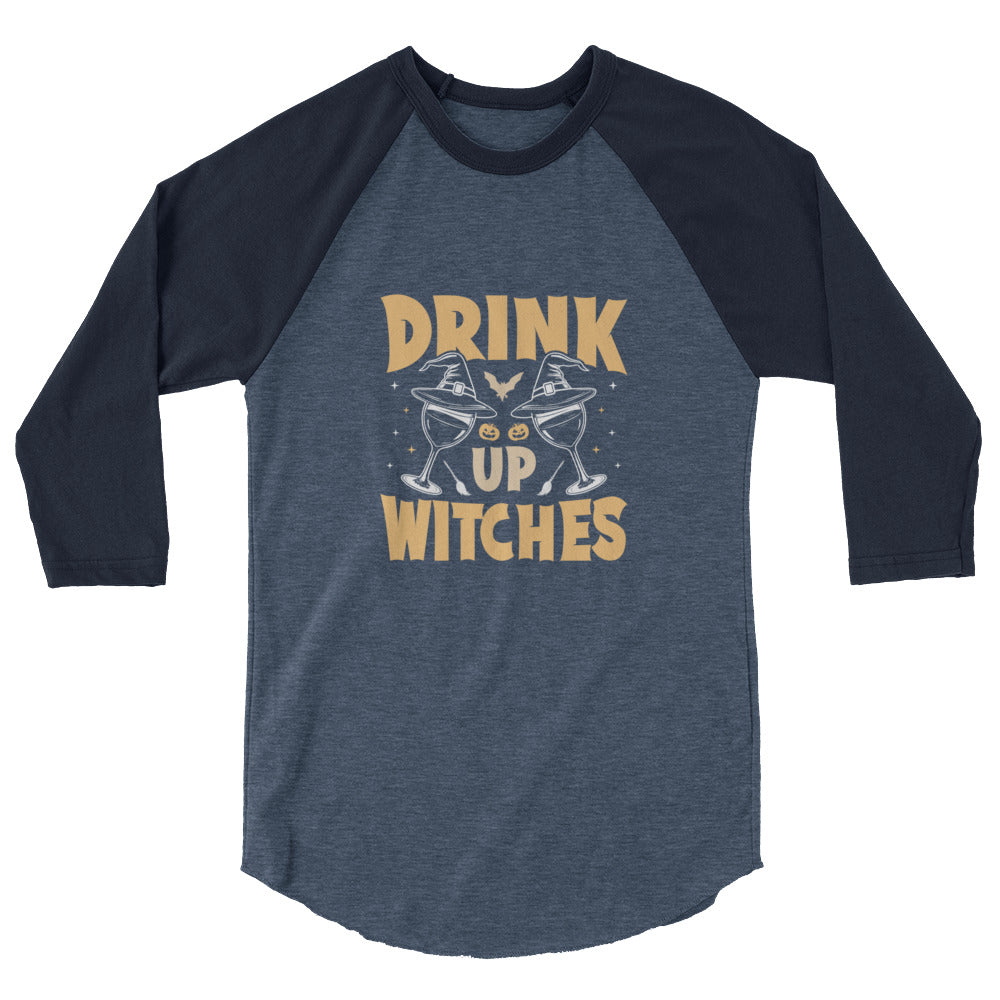 Drink Up Witches - 3/4 sleeve raglan shirt