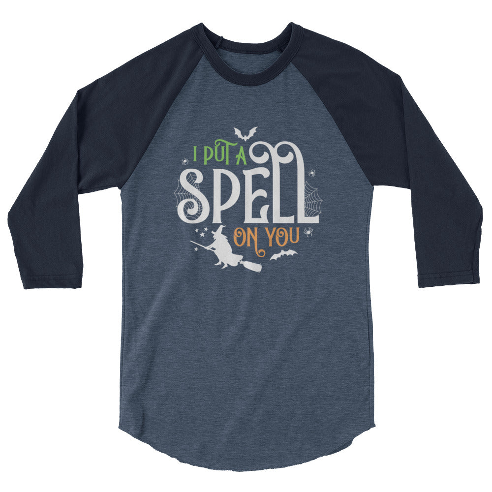 I Put A Spell On You - 3/4 sleeve raglan shirt