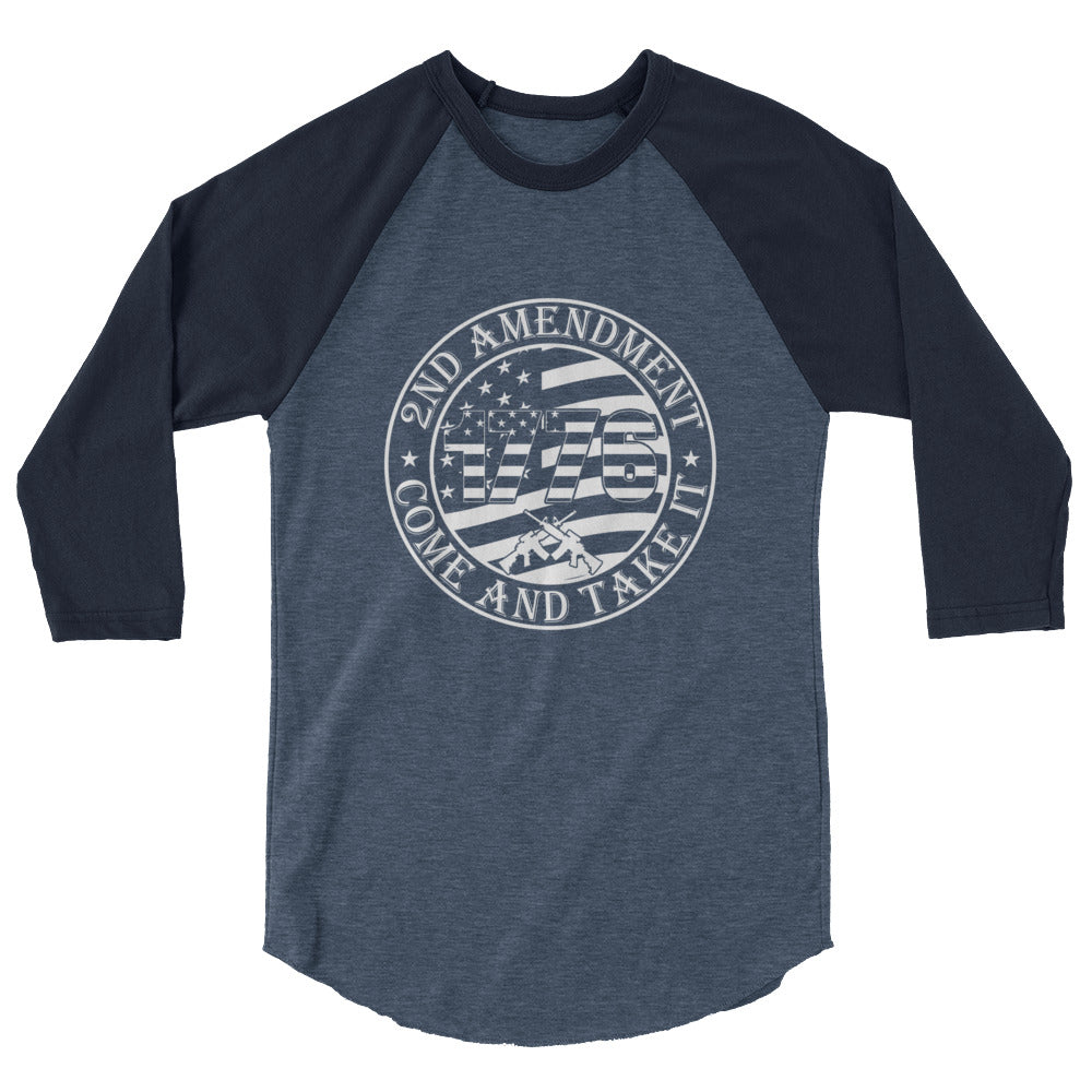 Come And Take It - 3/4 sleeve raglan shirt
