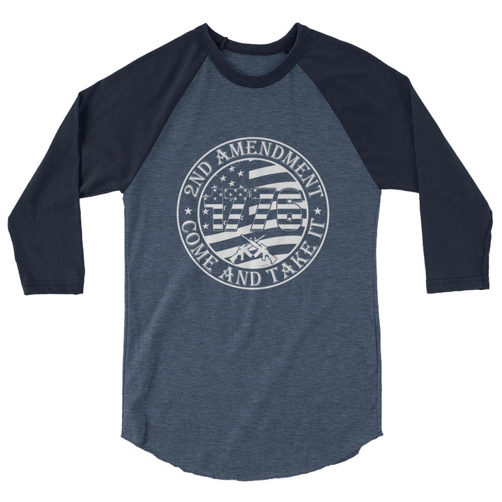 Come And Take It - 3/4 sleeve raglan shirt