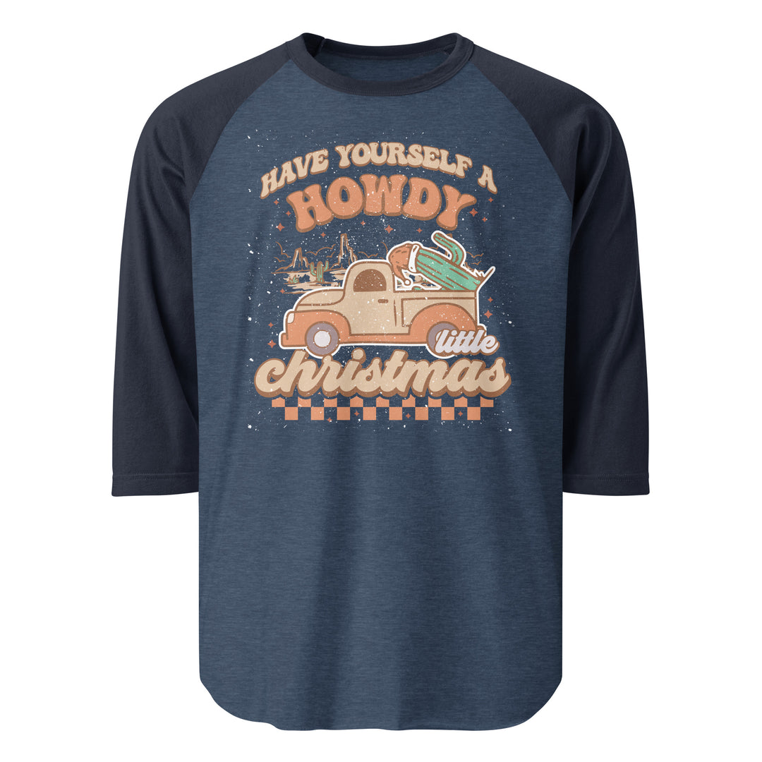 Howdy Christmas - 3/4 sleeve raglan shirt
