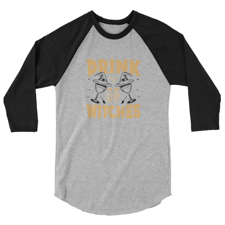 Drink Up Witches - 3/4 sleeve raglan shirt
