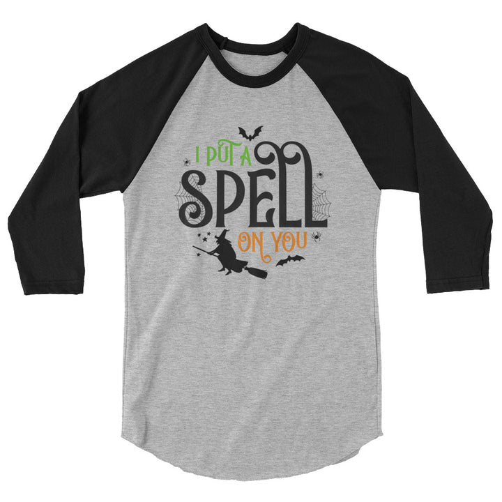 I Put A Spell On You - 3/4 sleeve raglan shirt