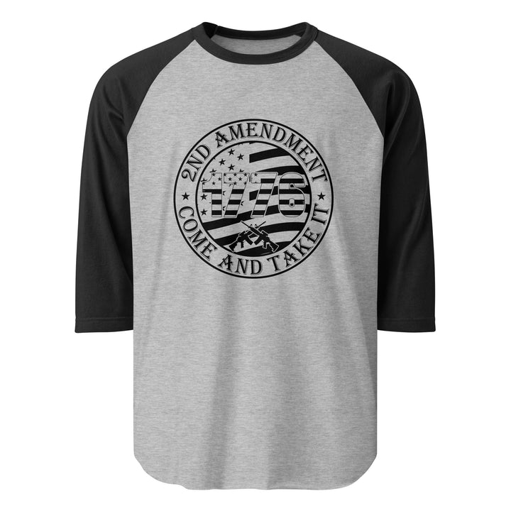 Come And Take It - 3/4 sleeve raglan shirt