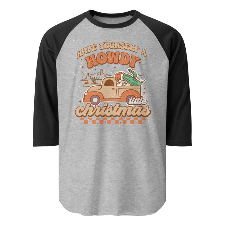 Howdy Christmas - 3/4 sleeve raglan shirt