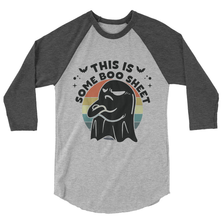 This Is Some Boo Sheet - 3/4 sleeve raglan shirt