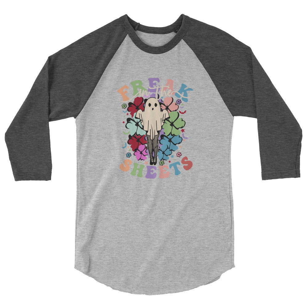 Freak In The Sheets - 3/4 sleeve raglan shirt