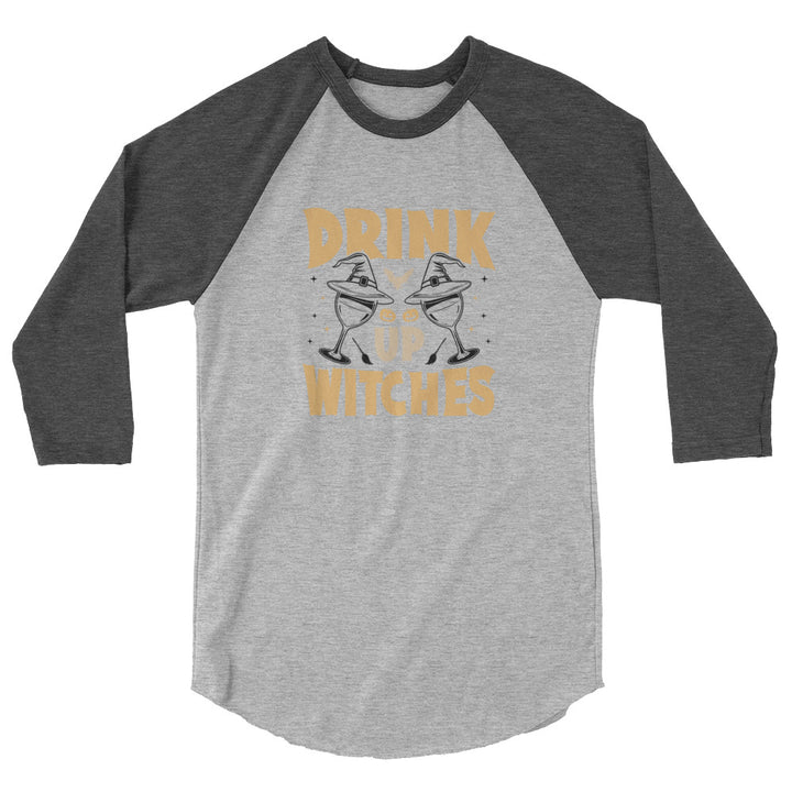 Drink Up Witches - 3/4 sleeve raglan shirt