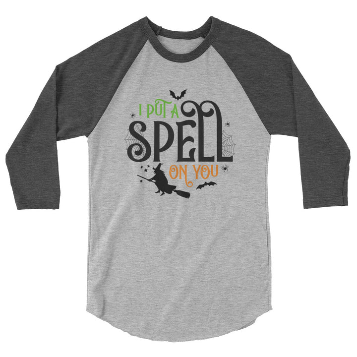 I Put A Spell On You - 3/4 sleeve raglan shirt