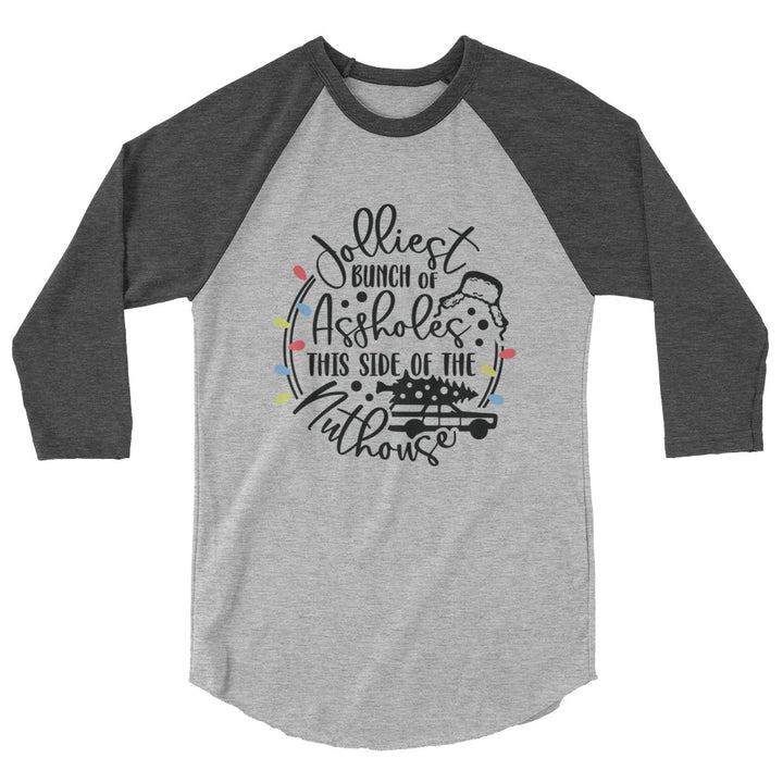 Jolliest  Bunch - 3/4 sleeve raglan shirt