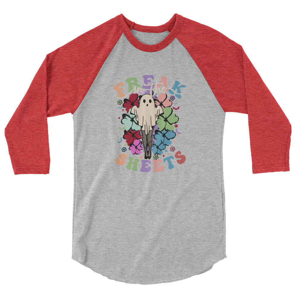 Freak In The Sheets - 3/4 sleeve raglan shirt