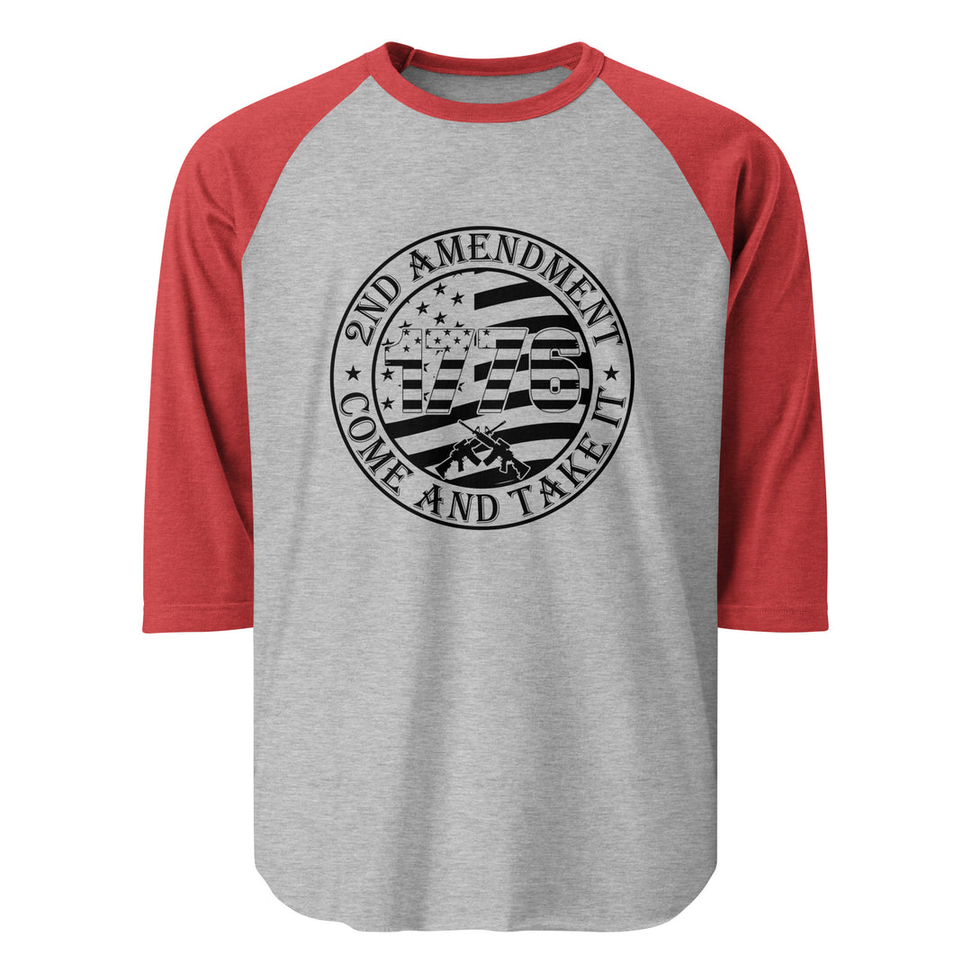 Come And Take It - 3/4 sleeve raglan shirt