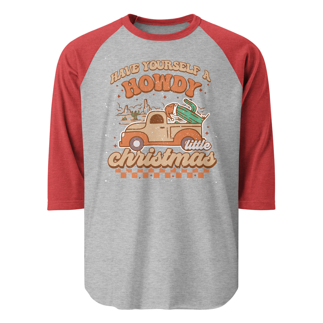 Howdy Christmas - 3/4 sleeve raglan shirt