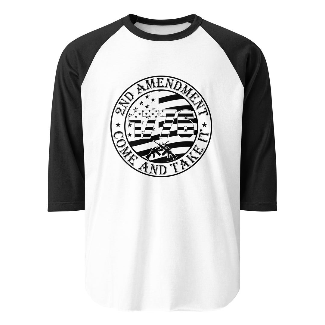 Come And Take It - 3/4 sleeve raglan shirt