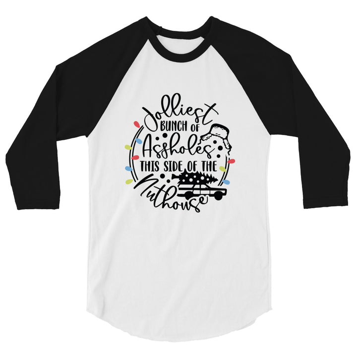 Jolliest  Bunch - 3/4 sleeve raglan shirt