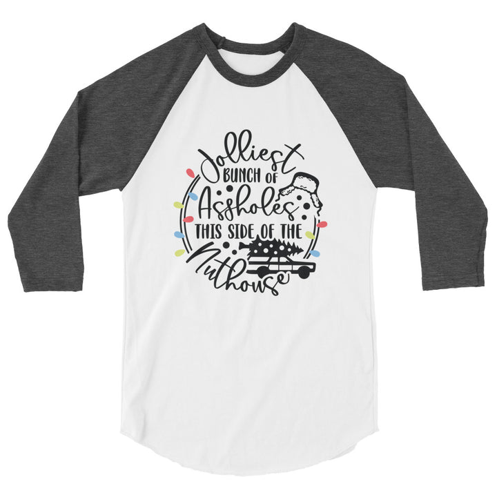 Jolliest  Bunch - 3/4 sleeve raglan shirt