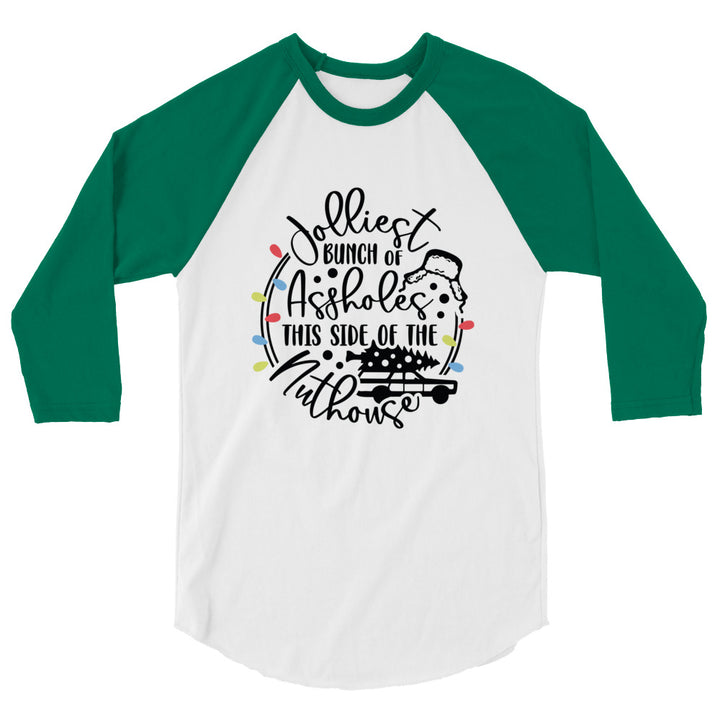 Jolliest  Bunch - 3/4 sleeve raglan shirt