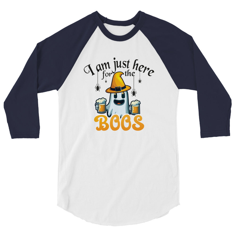 I'm Just Here For The Boo's - 3/4 sleeve raglan shirt